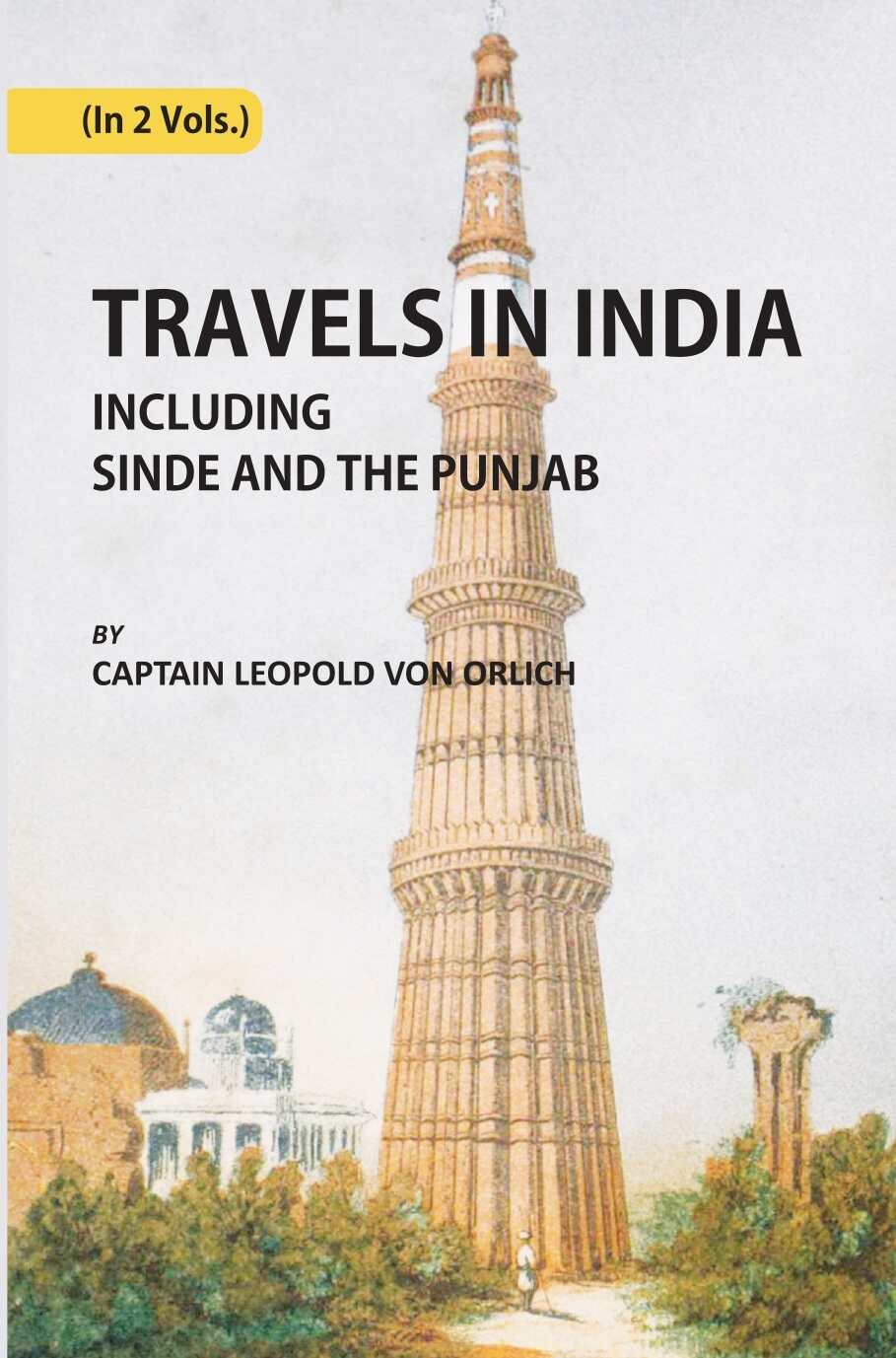 Travels In India, Including Sinde And The Punjab 2 Vols. Set - Gyan Books | Grocsy