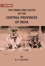 The Tribes And Castes Of The Central Provinces Of India 4 Vols. Set - Gyan Books | Grocsy