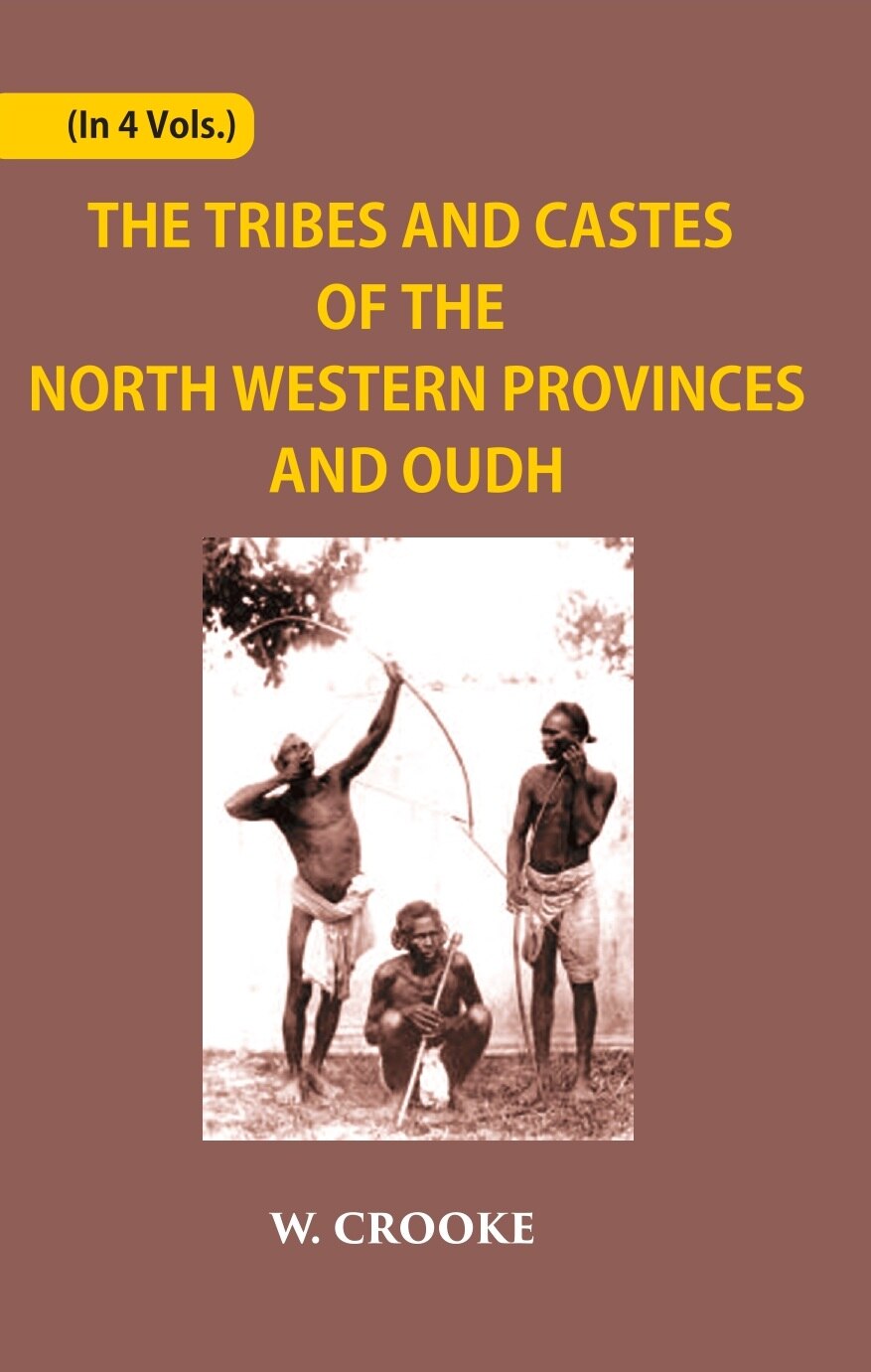 The Tribes And Castes Of The North-Western Provinces And Oudh 4 Vols. Set - Gyan Books | Grocsy