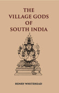 The Village Gods Of South India - Gyan Books | Grocsy