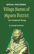 Village Names Of Mysore District (An Analytical Study) - Gyan Books | Grocsy
