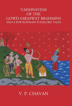 Vaishnavism Of The Gowd Saraswat Brahmins And A Few Konkani Folklore Tales - Gyan Books | Grocsy