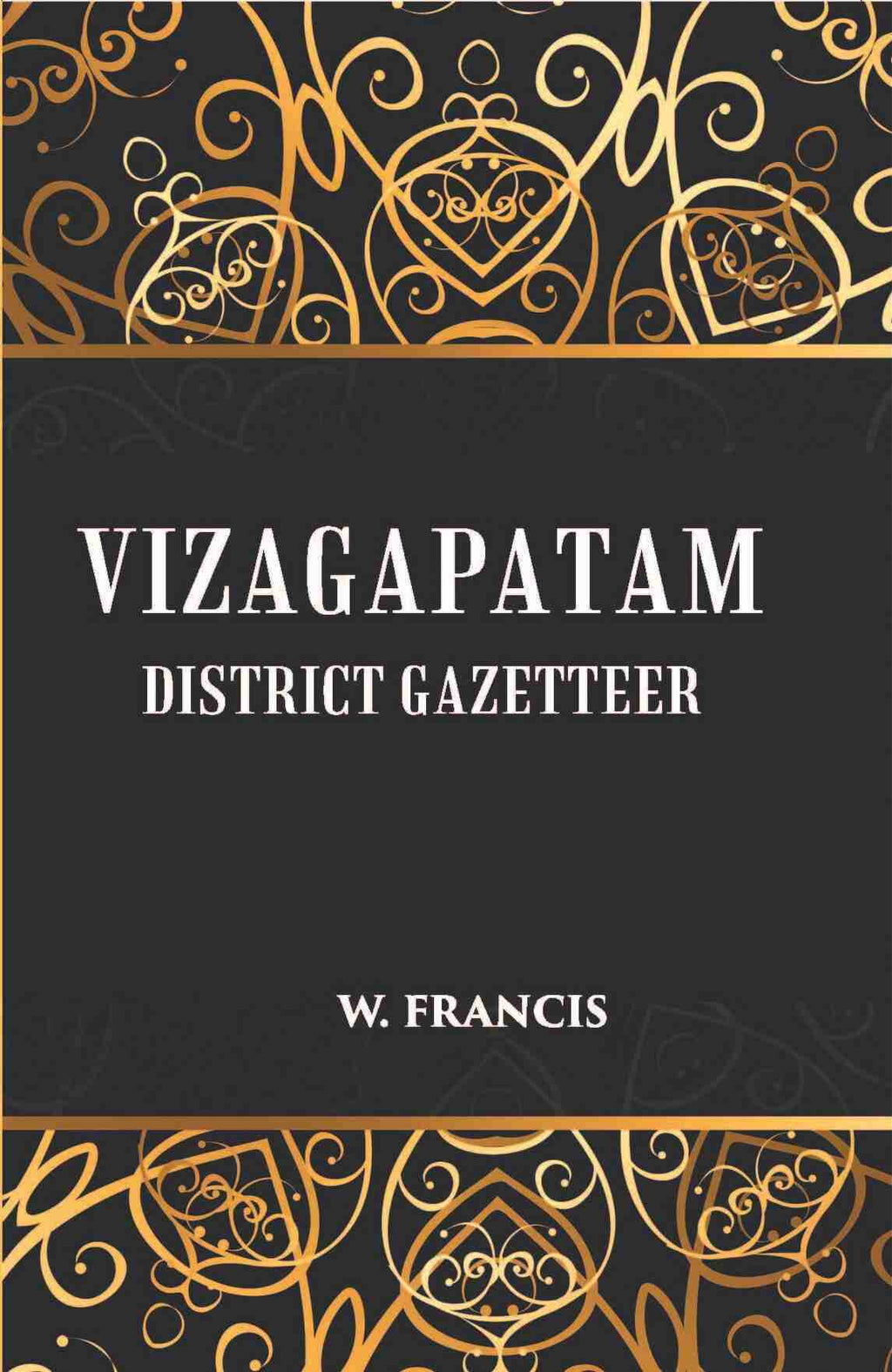 Madras District Gazetteers: Vizagapatam District Gazetteer 23rd - Gyan Books | Grocsy