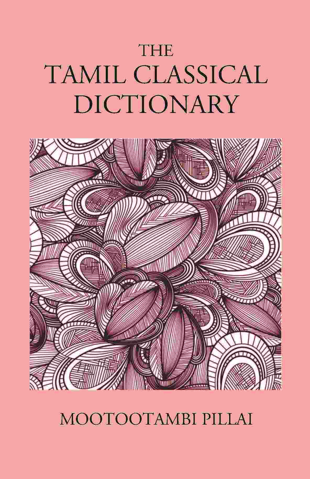 The Tamil Classical Dictionary - Gyan Books | Grocsy