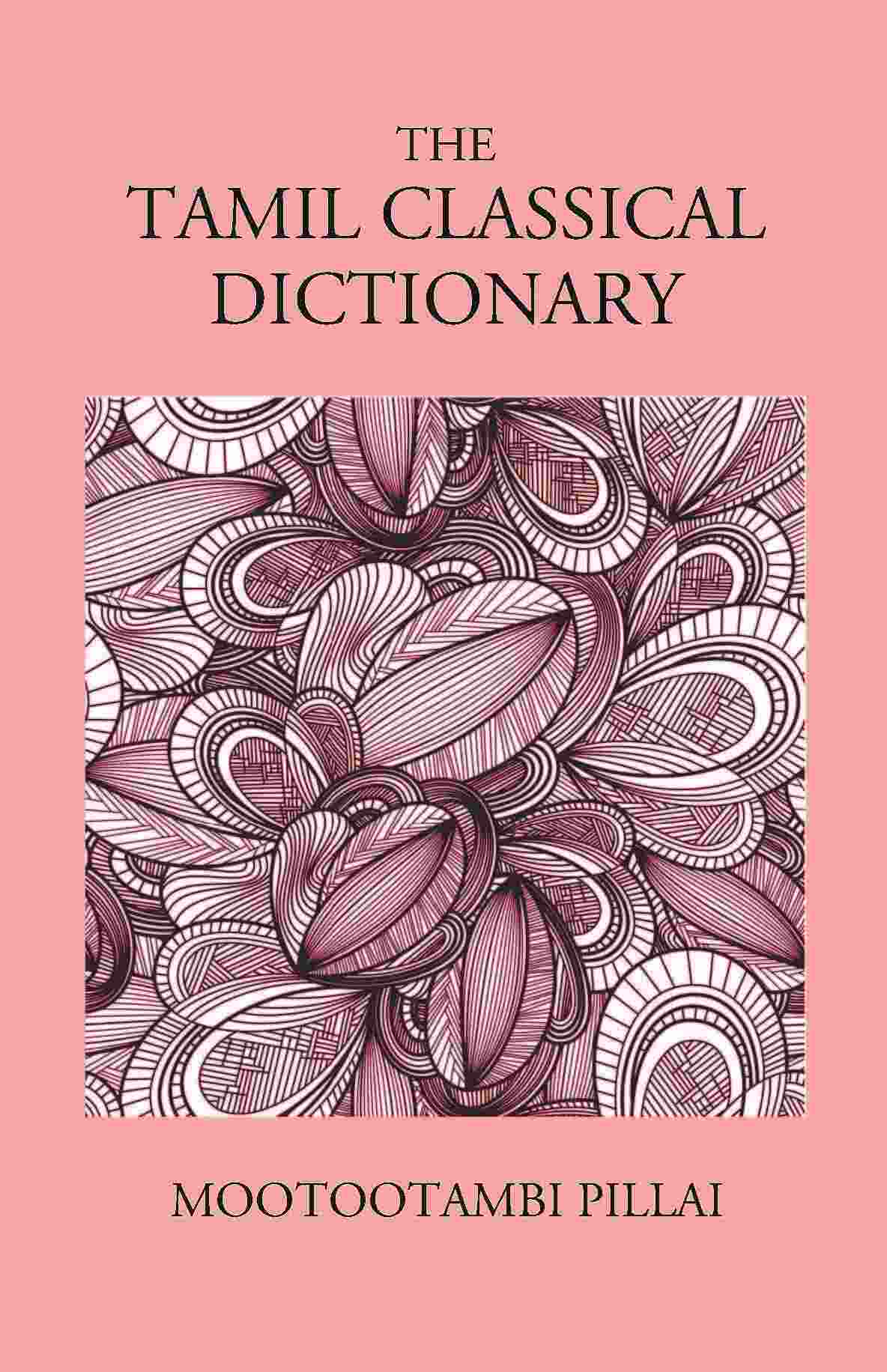 The Tamil Classical Dictionary - Gyan Books | Grocsy