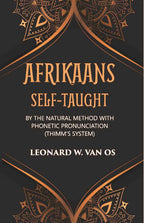 Afrikaans Self-Taught: By The Natural Method With Phonetic Pronunciation (Thimm’S System) - Gyan Books | Grocsy