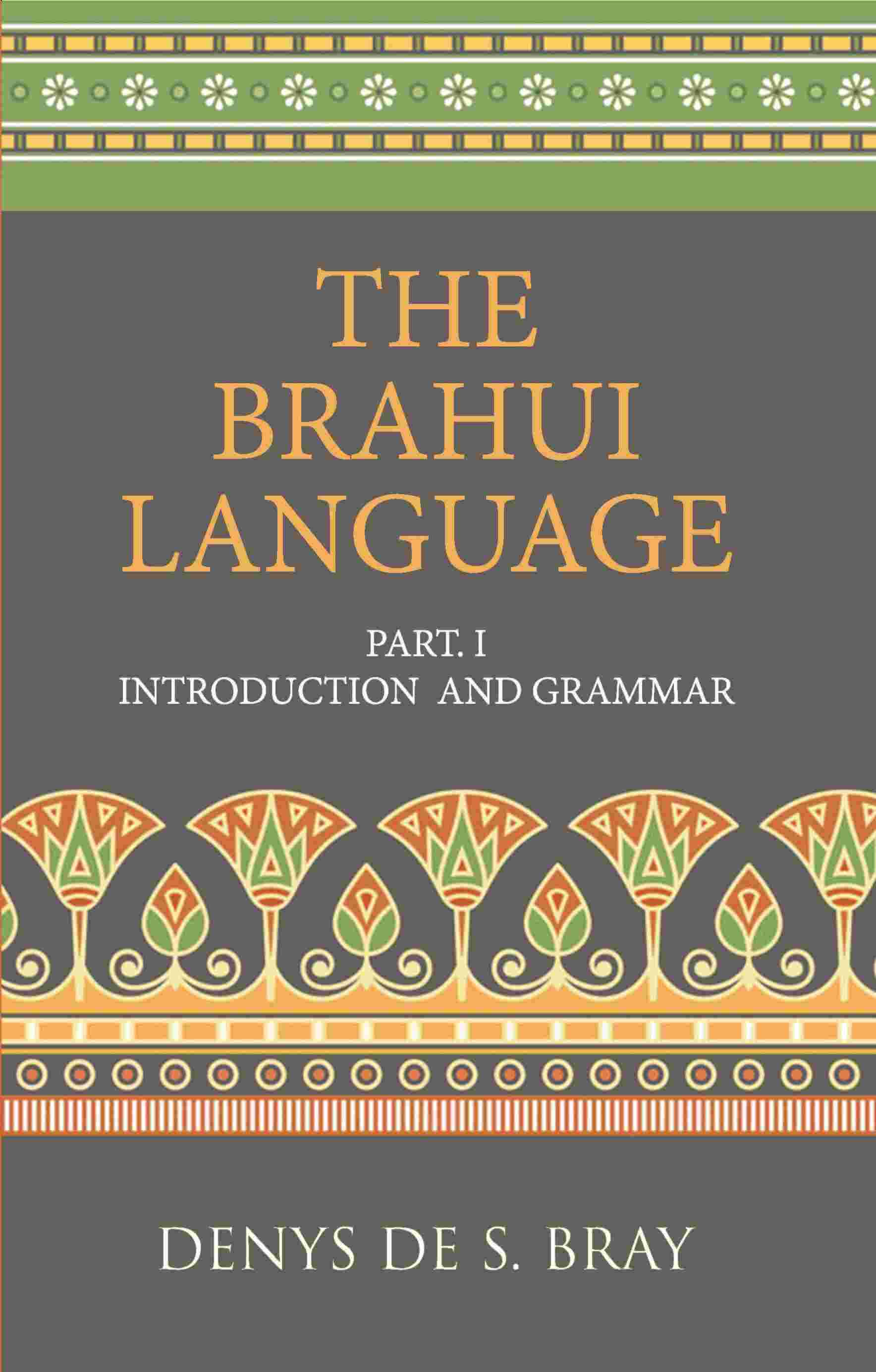 Brauhi Introduction and Grammar - Gyan Books | Grocsy