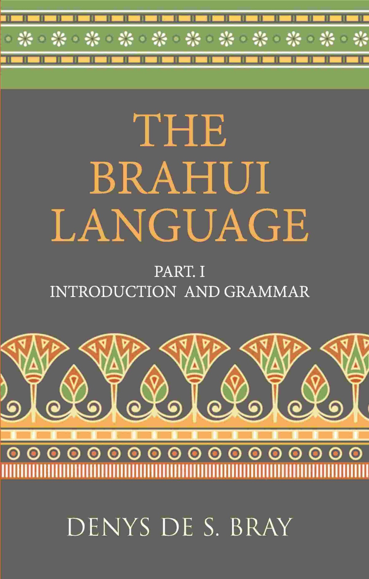 Brauhi Introduction and Grammar - Gyan Books | Grocsy