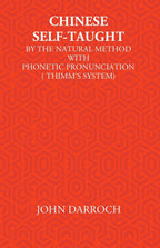 Chinese Self-Taught: By The Natural Method With Phonetic Pronunciation (Thimm’S System) - Gyan Books | Grocsy