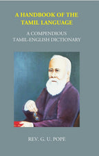 A Handbook Of The Tamil Language: A Compendious Tamil English Dictionary - Gyan Books | Grocsy