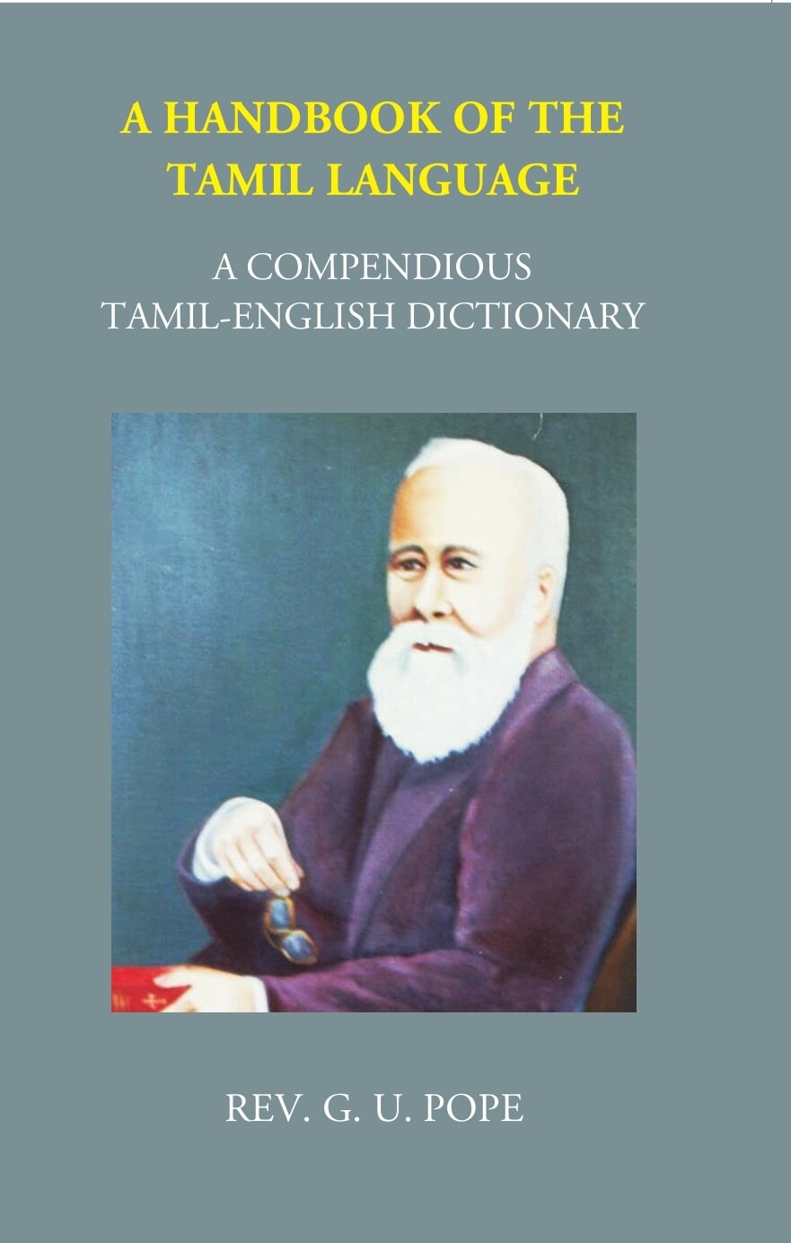 A Handbook Of The Tamil Language: A Compendious Tamil English Dictionary - Gyan Books | Grocsy