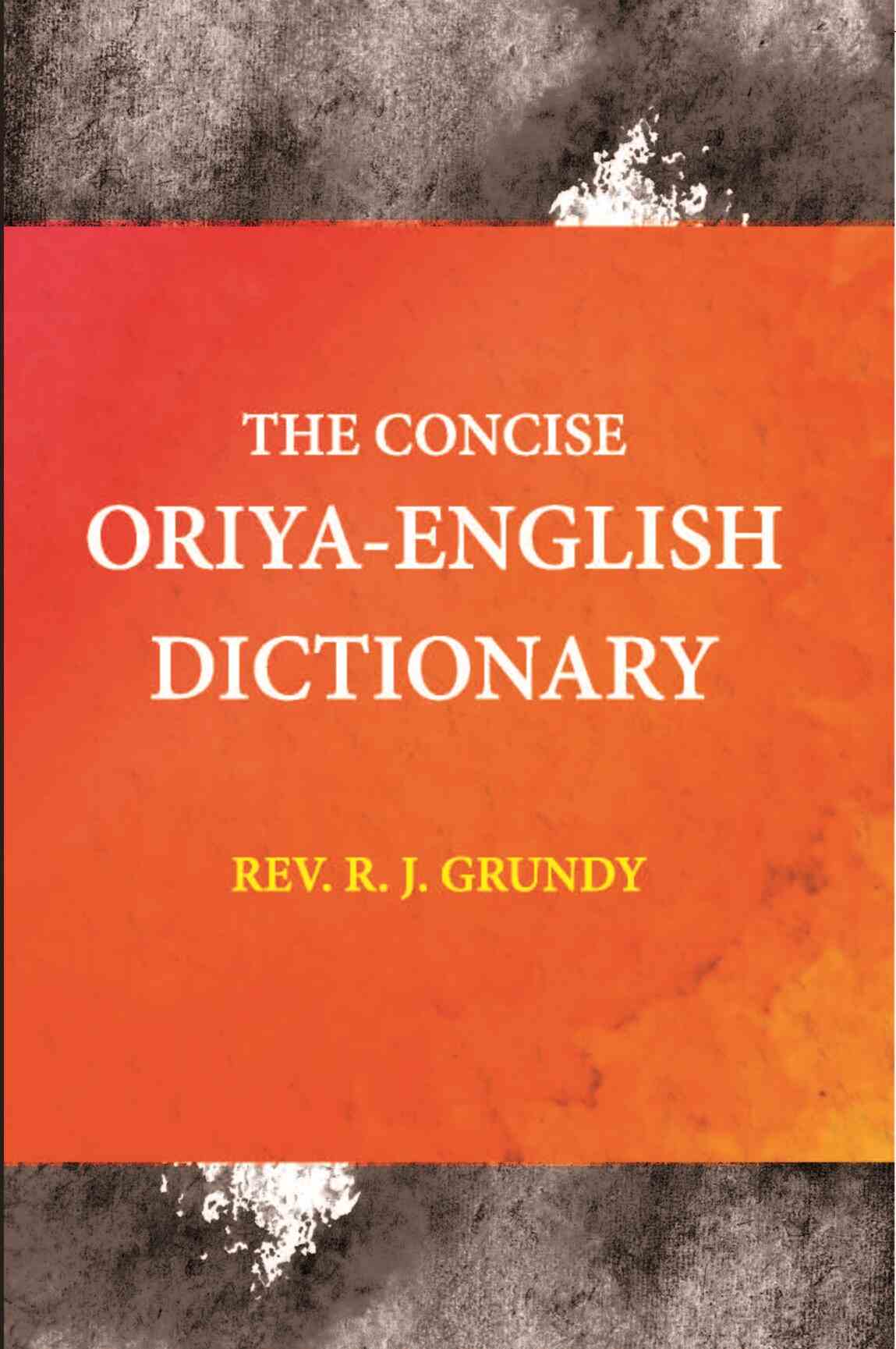 The Concise Oriya-English Dictionary - Gyan Books | Grocsy