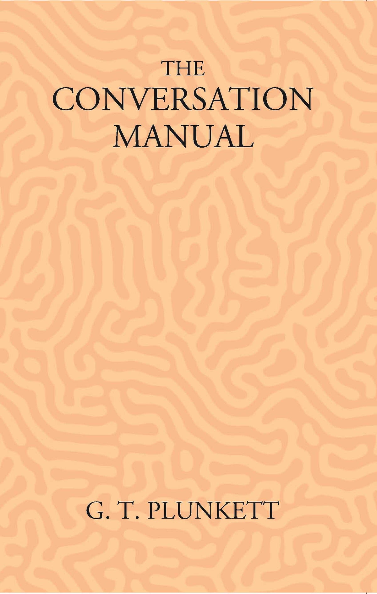 The Conversation Manual: A Collection Of 670 Useful Phrases In English, Hindustani, Persian And Pashtu - Gyan Books | Grocsy