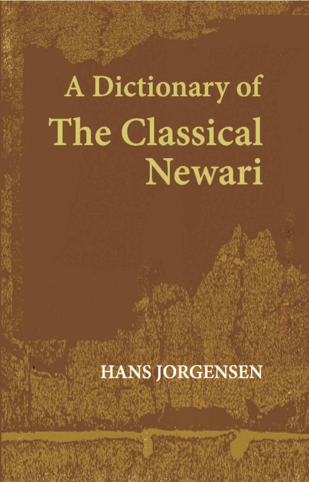 A Dictionary Of The Classical Newari - Gyan Books | Grocsy