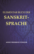 Elementarbuch Der Sanskrit-Sprache: Grammatik, Text, Worterbuch - Gyan Books | Grocsy