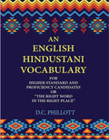 An English—Hindustani Vocabulary: For Higher Standard And Proficiency Candidates Or “The Right Word In The Right Place” - Gyan Books | Grocsy