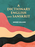 A Dictionary English And Sanskrit - Gyan Books | Grocsy