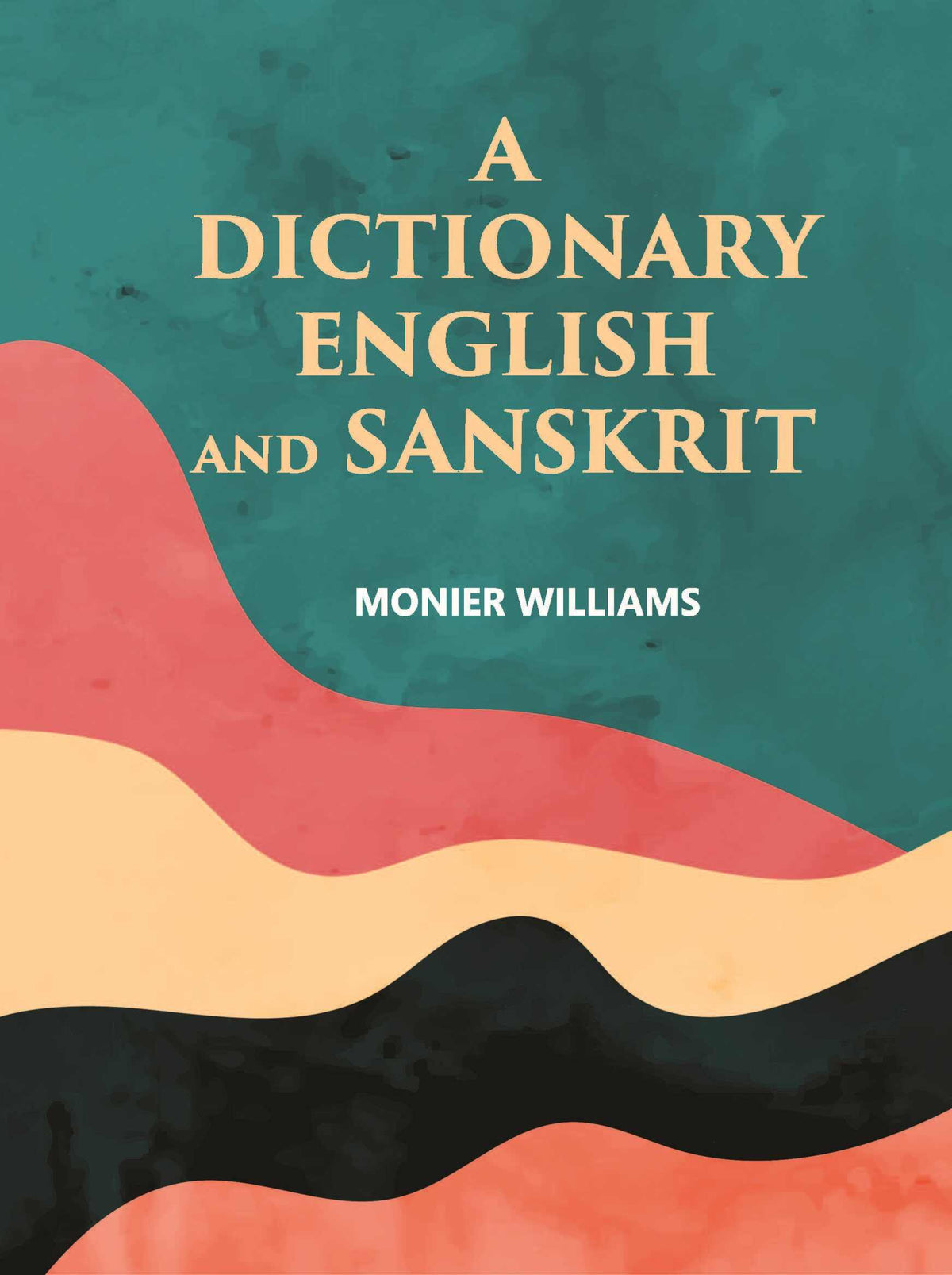 A Dictionary English And Sanskrit - Gyan Books | Grocsy