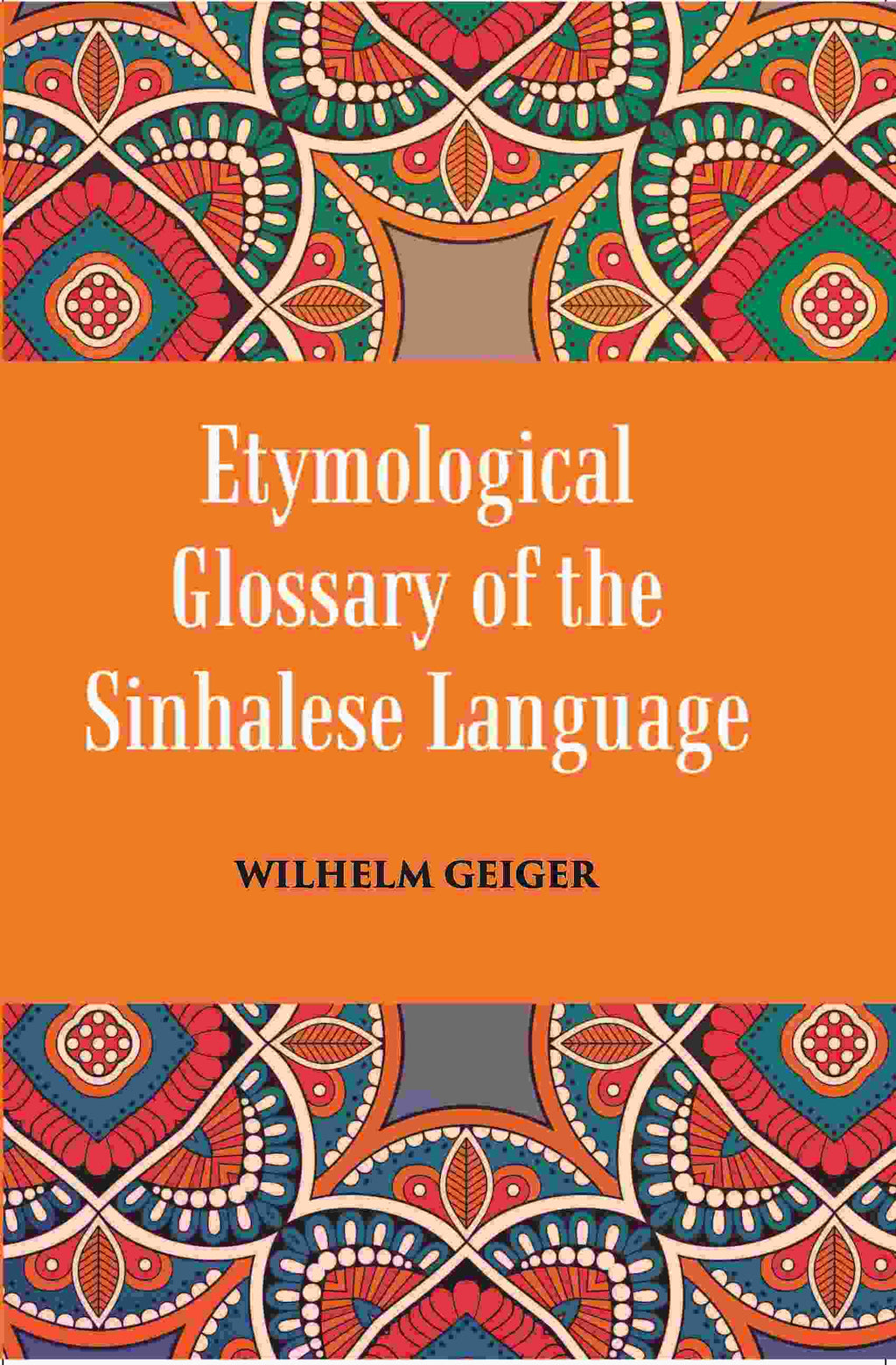 An Etymological Glossary of The Sinhalese Language - Gyan Books | Grocsy