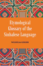 An Etymological Glossary of The Sinhalese Language - Gyan Books | Grocsy
