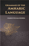 Grammar Of The Amharic Language - Gyan Books | Grocsy