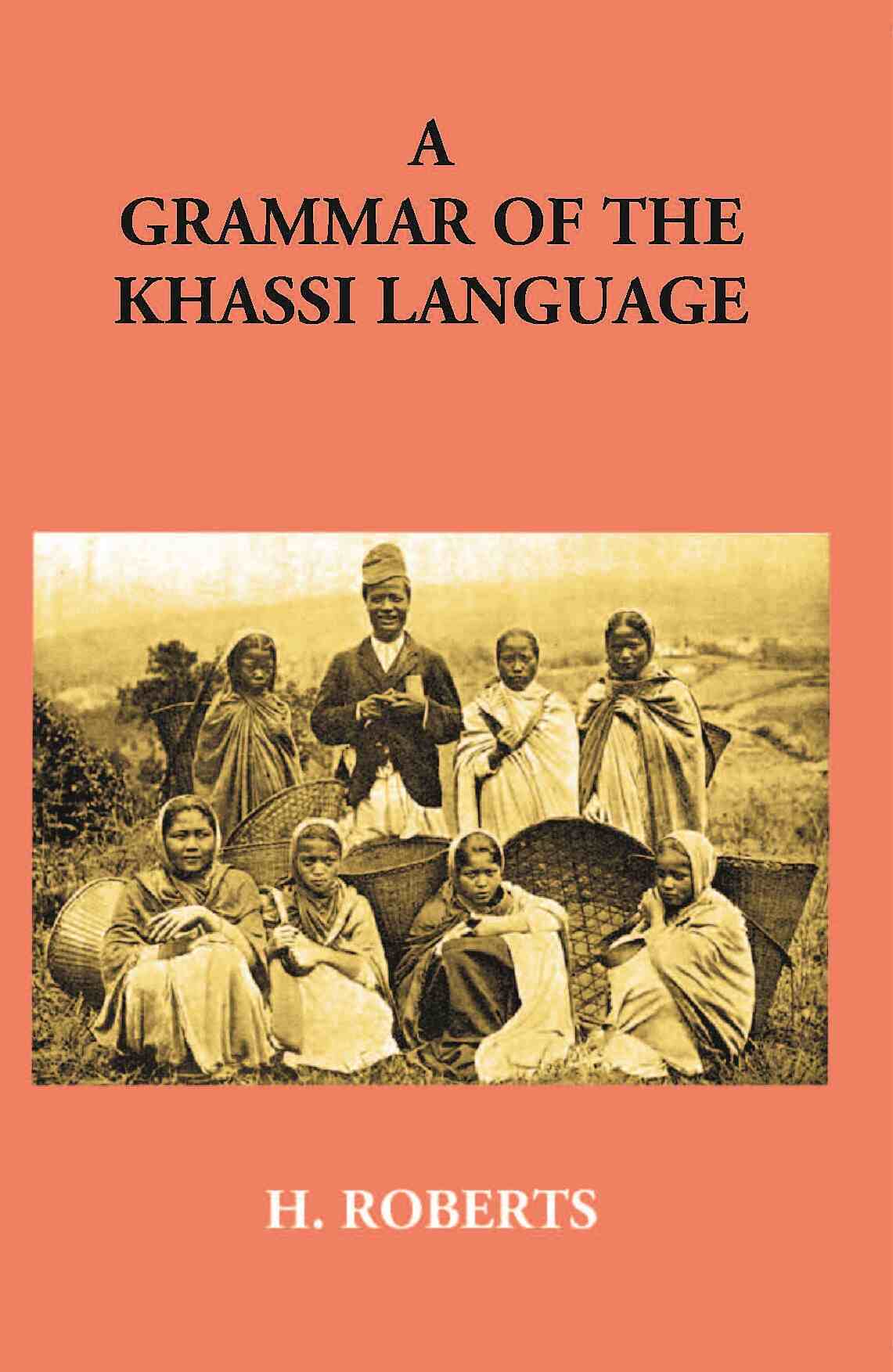 A Grammar Of The Khassi Language - Gyan Books | Grocsy