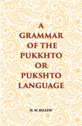 A Grammar Of The Pukhto Or Pukshto Language - Gyan Books | Grocsy