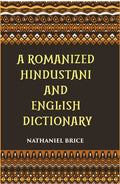A Romanized Hindustani And English Dictionary: Designed For The Use Of Schools, And For Vernacular Students Of The Language - Gyan Books | Grocsy