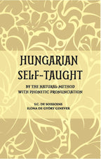 Hungarian Self – Taught: By The Natural Method With Phonetic Pronunciation - Gyan Books | Grocsy