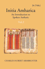 Initia Amharica: An Introduction To Spoken Amharic In 2 Parts - Gyan Books | Grocsy