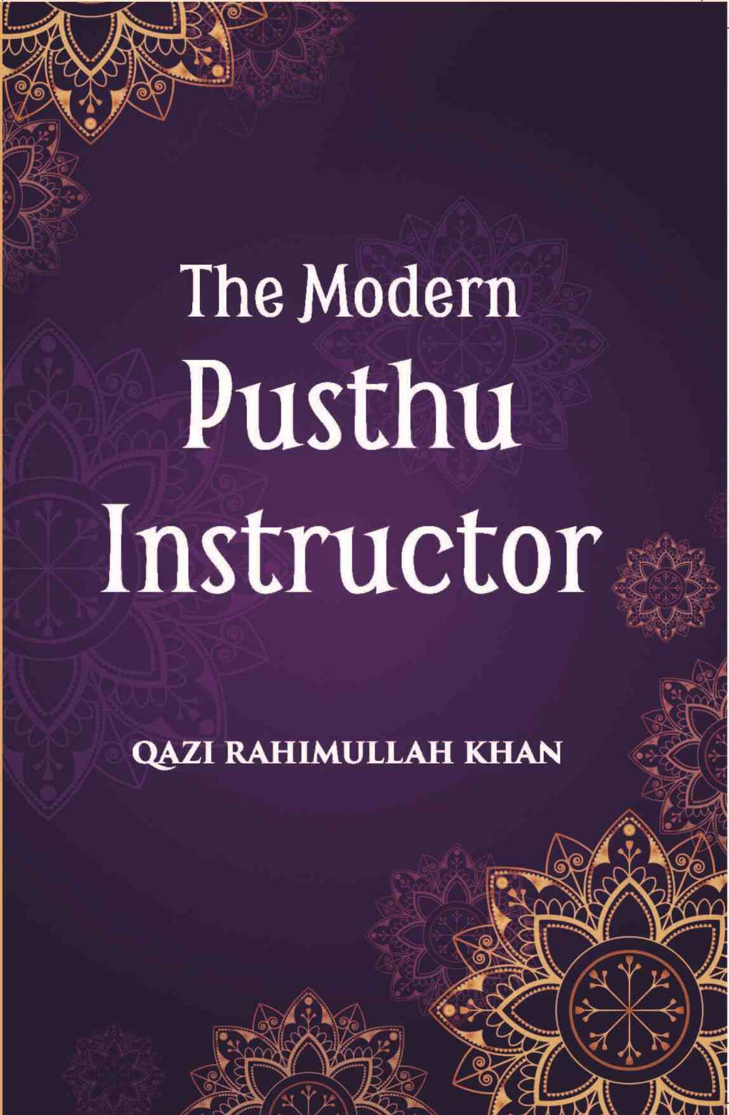 The Modern Pushtu Instructor - Gyan Books | Grocsy