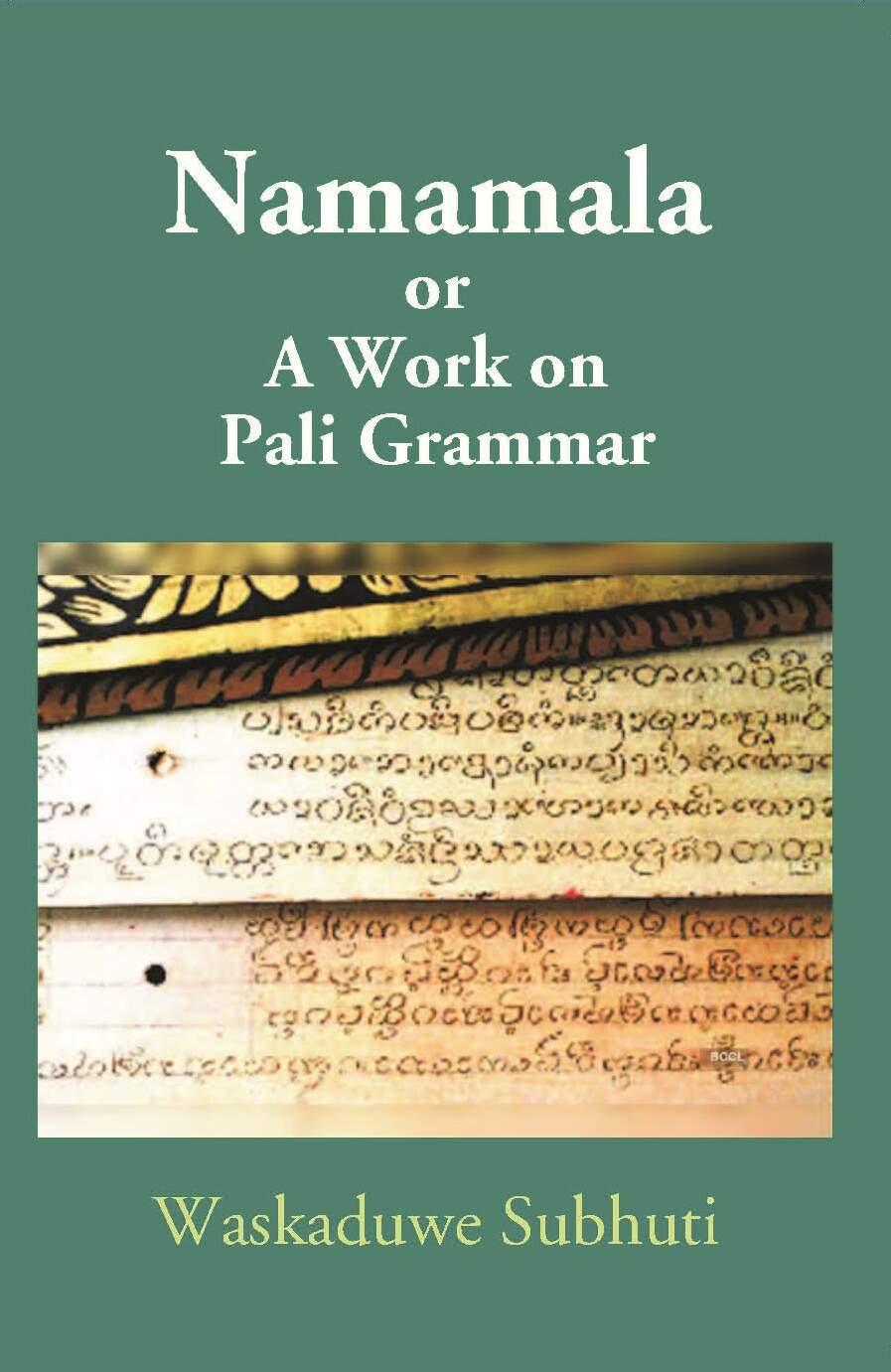 Namamala Or A Work On Pali Grammar - Gyan Books | Grocsy