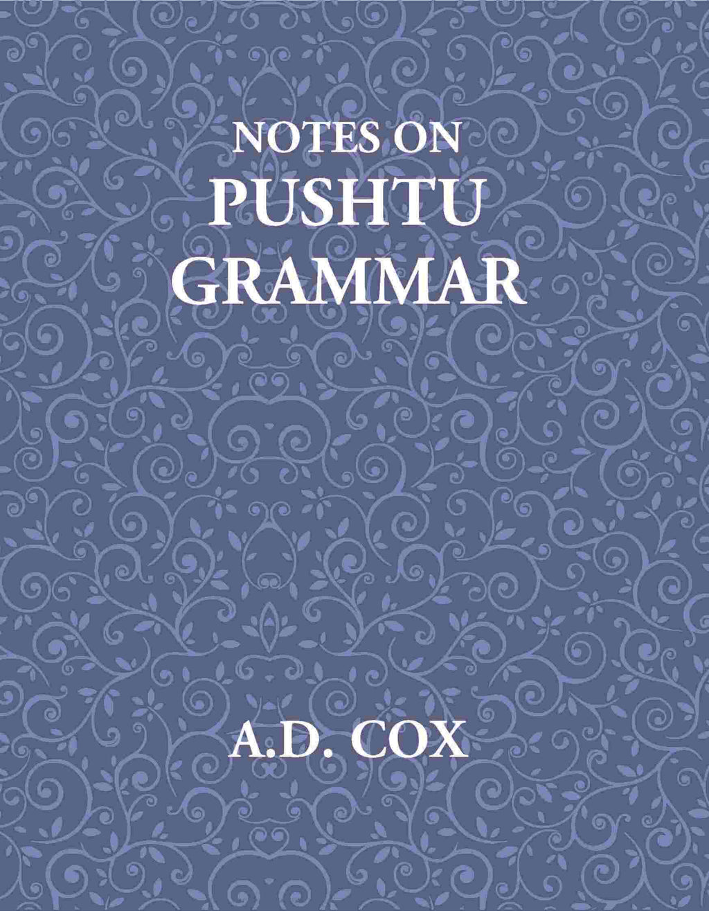 Notes On Pushtu Grammar - Gyan Books | Grocsy