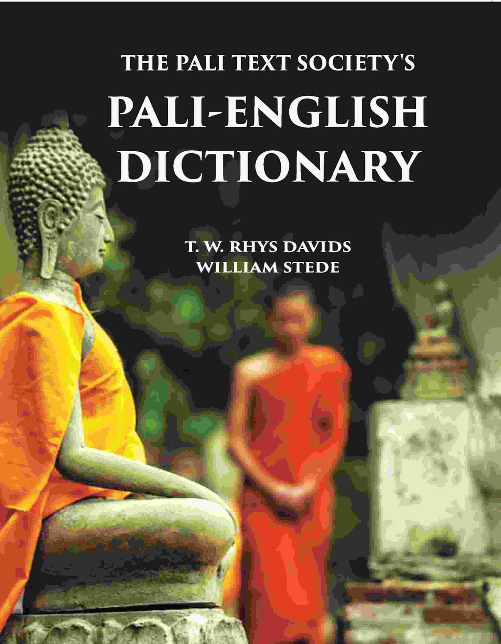 The Pali Text Society's Pali-English Dictionary - Gyan Books | Grocsy