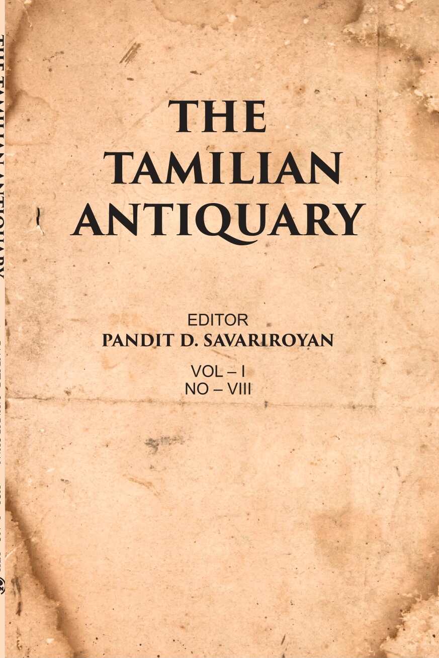 The Tamilian Antiquary Vol – I, NO – VIII - Gyan Books | Grocsy