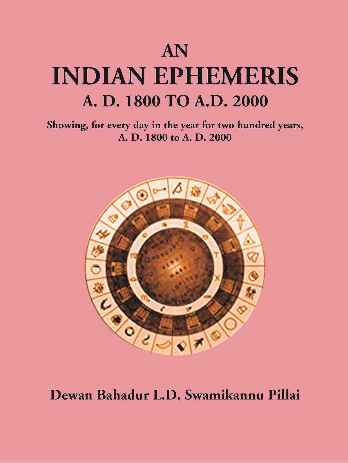 An Indian Ephemeris: A. D. 1800 To A.D. 2000 - Gyan Books | Grocsy