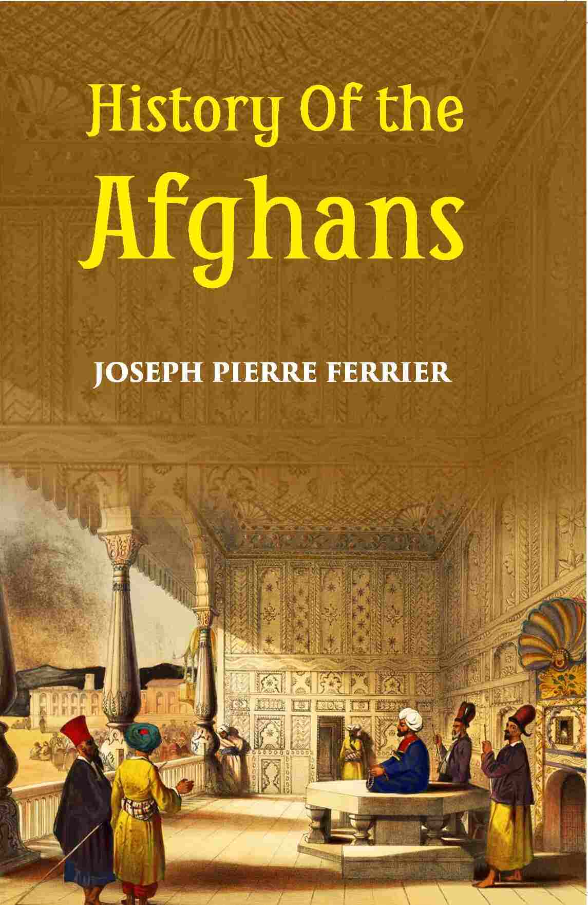 History Of The Afghans - Gyan Books | Grocsy