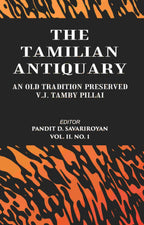 The Tamilian Antiquary AN OLD TRADITION PRESERVED Vol. 2, No.1 - Gyan Books | Grocsy