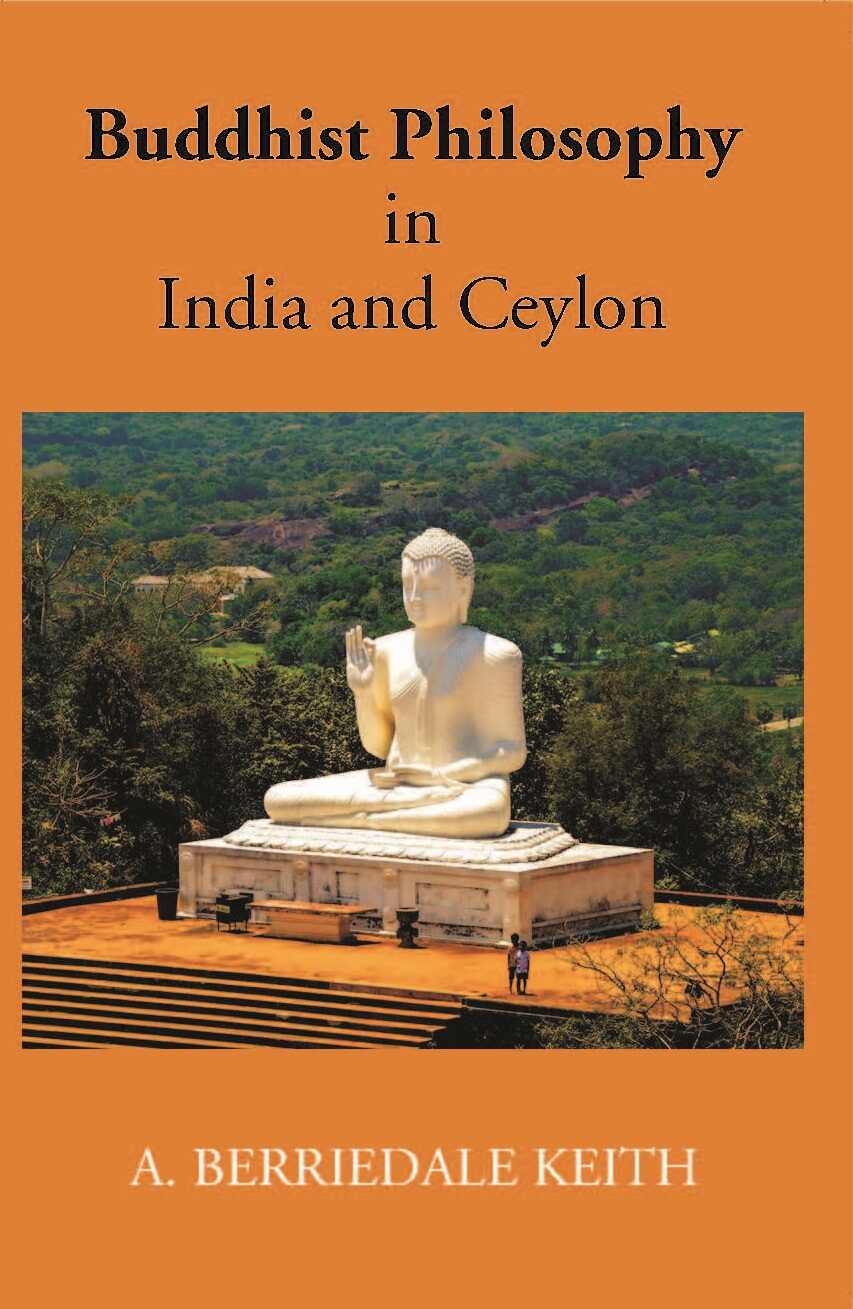 Buddhist Philosophy In India And Ceylon - Gyan Books | Grocsy