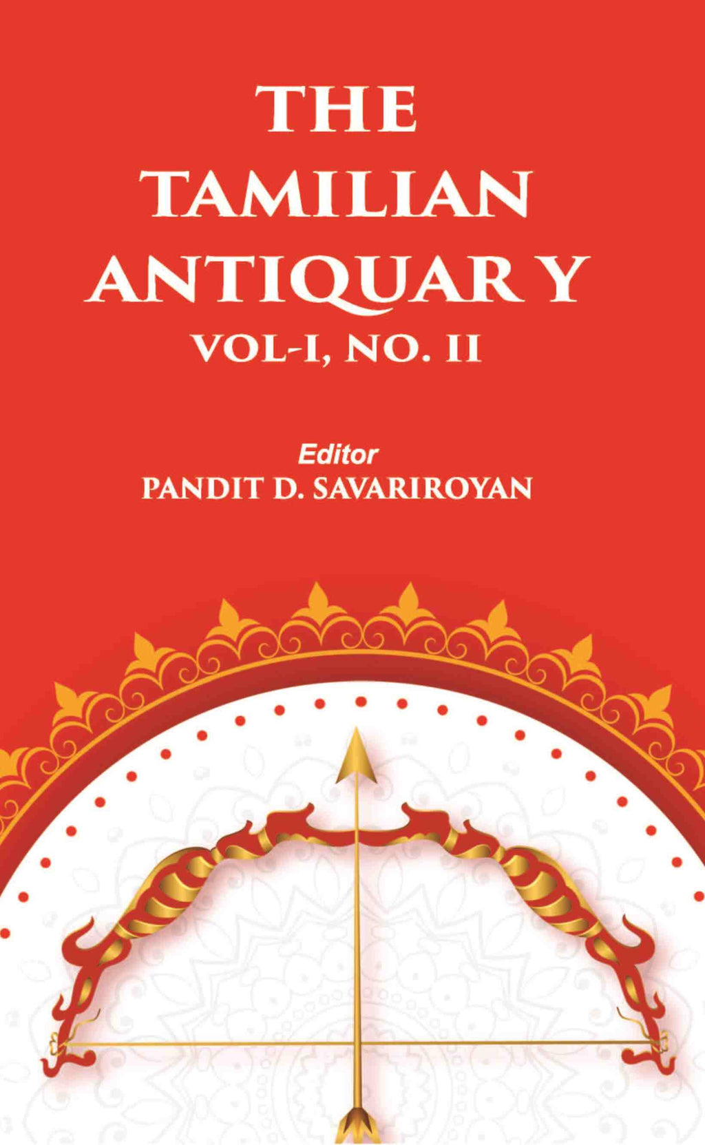 THE TAMILIAN ANTIQUARY Vol. I, No. II - Gyan Books | Grocsy
