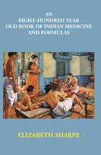 An Eight-Hundred Year Old Book Of Indian Medicine And Formulas - Gyan Books | Grocsy