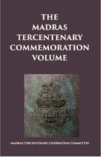 The Madras Tercentenary Commemoration Volume - Gyan Books | Grocsy