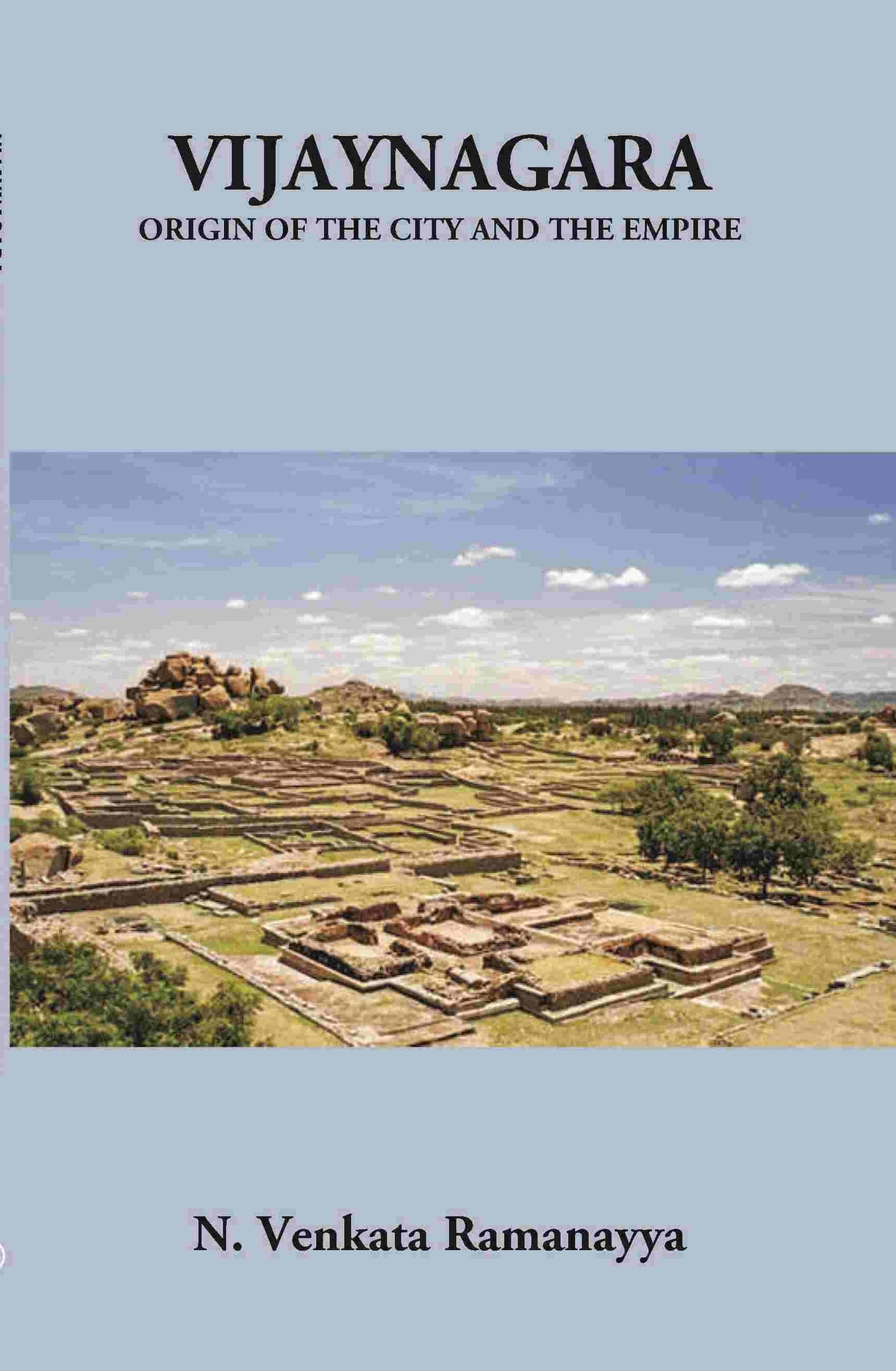 Vijayanagara Origin Of The City And The Empire - Gyan Books | Grocsy