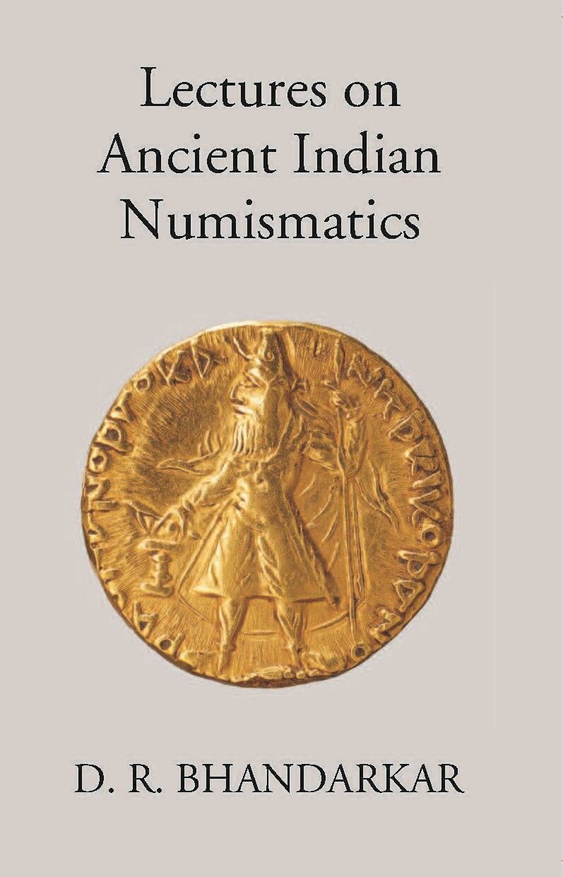 Lectures On Ancient Indian Numismatics - Gyan Books | Grocsy