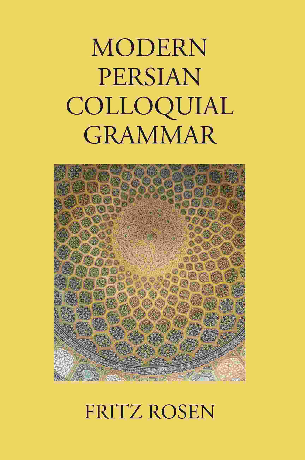 Modern Persian Colloquial Grammar - Gyan Books | Grocsy