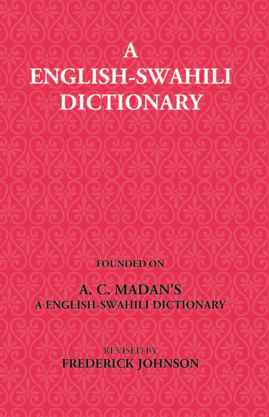 A English-Swahili Dictionary - Gyan Books | Grocsy