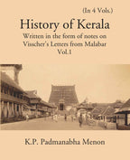 History Of Kerala Written In The Form Of Notes On Visscher’S Letters From Malabar Vol. 1st - Gyan Books | Grocsy