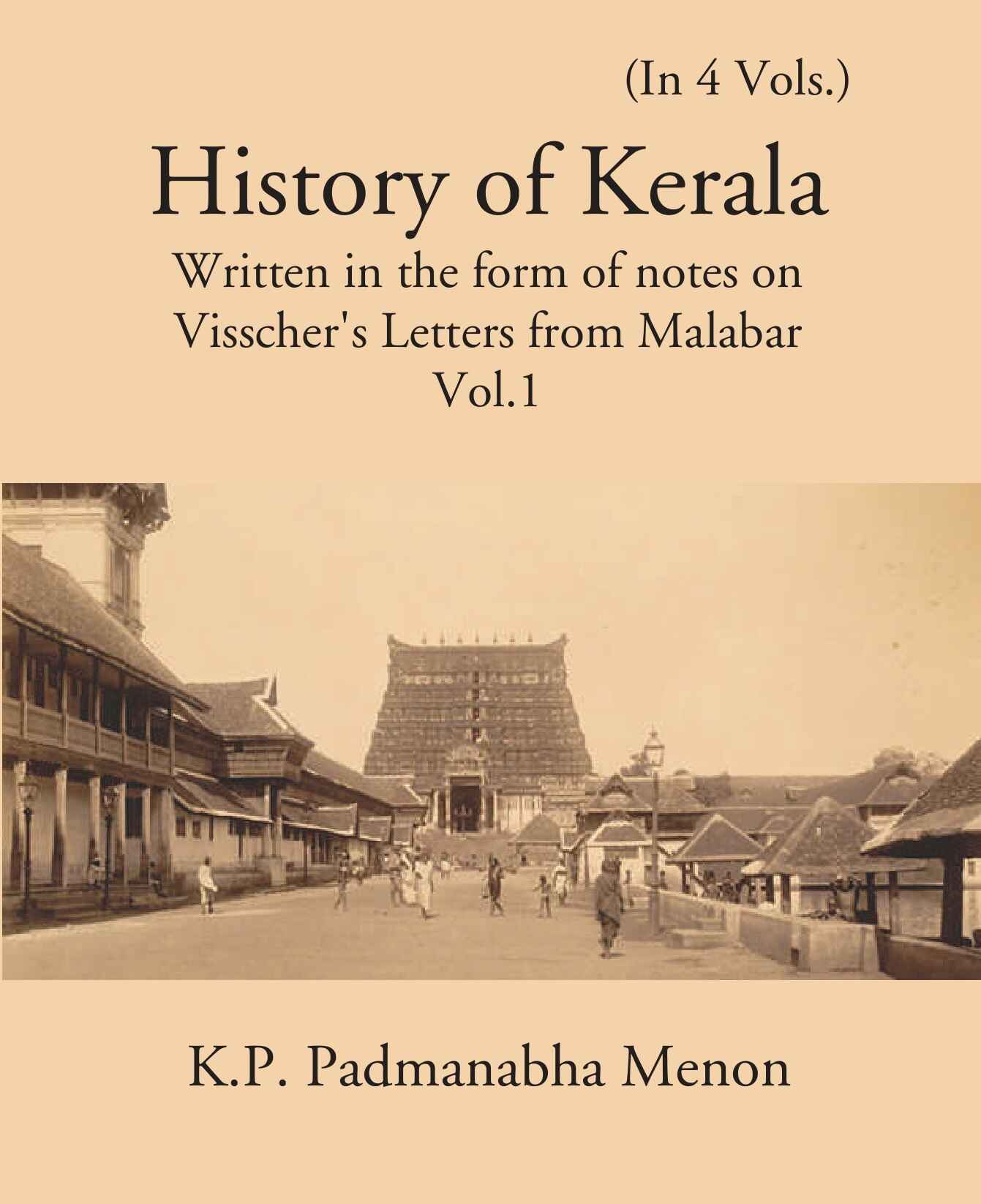 History Of Kerala Written In The Form Of Notes On Visscher’S Letters From Malabar Vol. 1st - Gyan Books | Grocsy