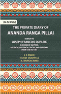 The Private Diary Of Ananda Ranga Pillai Dubash To Joseph Francois Dupleix Governor Of Pondicherry Vol. 9th - Gyan Books | Grocsy