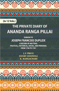 The Private Diary Of Ananda Ranga Pillai Dubash To Joseph Francois Dupleix Governor Of Pondicherry Vol. 12th - Gyan Books | Grocsy